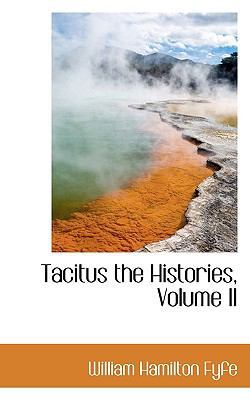 Tacitus the Histories, Volume II 1116967707 Book Cover