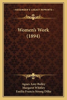 Women's Work (1894) 1165148773 Book Cover