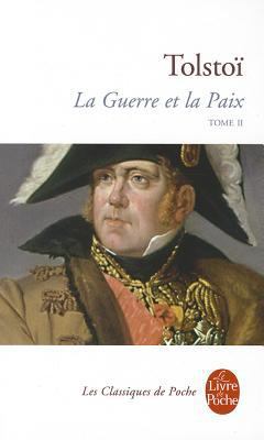 La Guerre Et La Paix (La Guerre Et La Paix, Tom... [French] 225308901X Book Cover