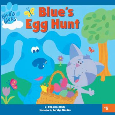 Blue's Egg Hunt 0613310098 Book Cover