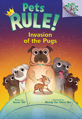 Invasion of the Pugs: A Branches Book (Pets Rul... 1339021587 Book Cover