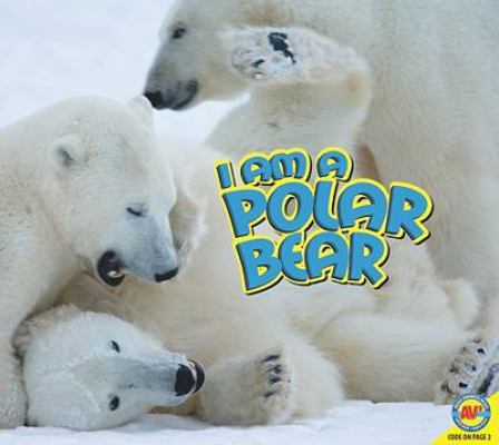 I Am a Polar Bear 1616907592 Book Cover