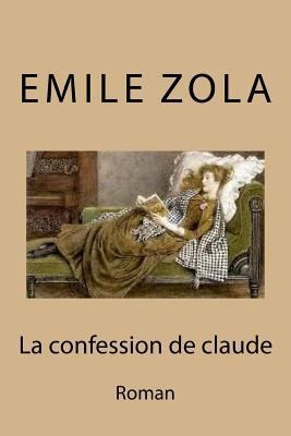 La confession de claude: Roman [French] 1974212785 Book Cover