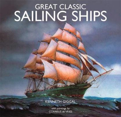 Great Classic Sailing Ships 0753724340 Book Cover