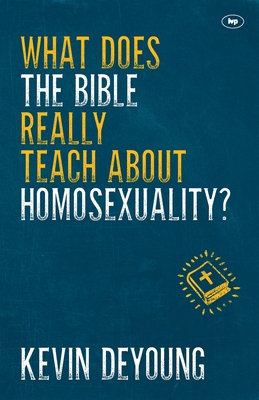 What does the Bible Really Teach About Homosexu... 1783592877 Book Cover