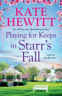 Playing for Keeps in Starr's Fall 183603251X Book Cover