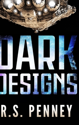 Dark Designs: Large Print Hardcover Edition [Large Print] 1034719327 Book Cover