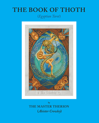 Book of Thoth: (egyptian Tarot) 0877289506 Book Cover