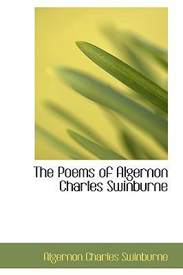 The Poems of Algernon Charles Swinburne 1113613246 Book Cover