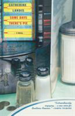Some Days There's Pie 0312309295 Book Cover