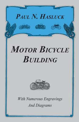 Motor Bicycle Building - With Numerous Engravin... 140860938X Book Cover