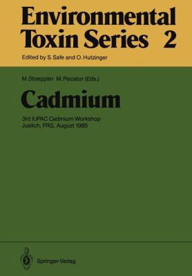 Cadmium: 3rd Iupac Cadmium Workshop Juelich, Fr... 3642705553 Book Cover