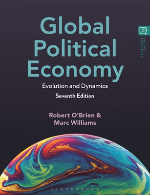 Global Political Economy: Evolution and Dynamics 1350347892 Book Cover