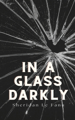 In a Glass Darkly 8196076991 Book Cover