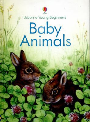 Baby Animals (Young Beginners) 1409581764 Book Cover