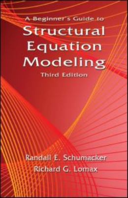 A Beginner's Guide to Structural Equation Modeling 1841698903 Book Cover