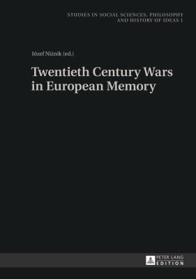 Twentieth Century Wars in European Memory 3631627858 Book Cover