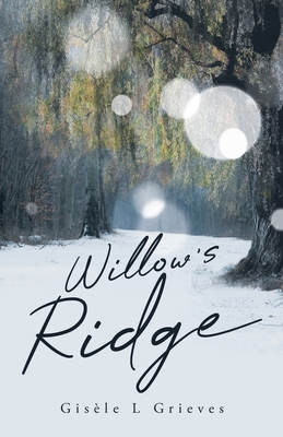 Willow's Ridge 0228835356 Book Cover