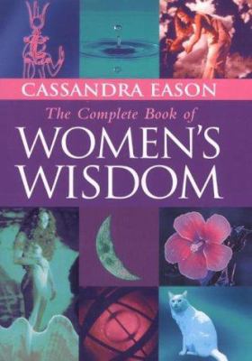 The Complete Book of Women's Wisdom 0749922095 Book Cover