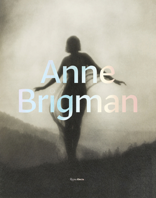 Anne Brigman: A Visionary in Modern Photography 0847869296 Book Cover