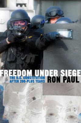 Freedom Under Siege: The U.S. Constitution Afte... 1610160797 Book Cover
