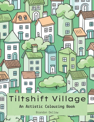 Tiltshift Village B0CQJPP2Q9 Book Cover