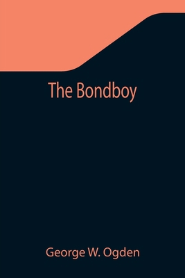The Bondboy 935534127X Book Cover