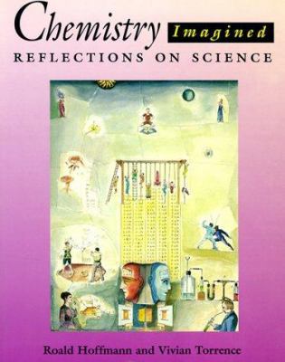 Chemistry Imagined Reflections on Science 1560985399 Book Cover