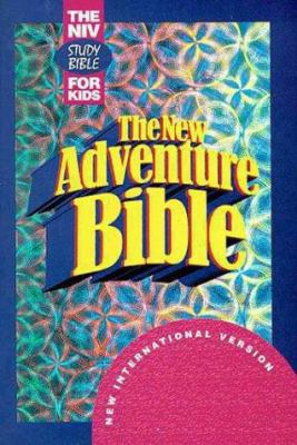 The New Adventure Bible 0310917611 Book Cover