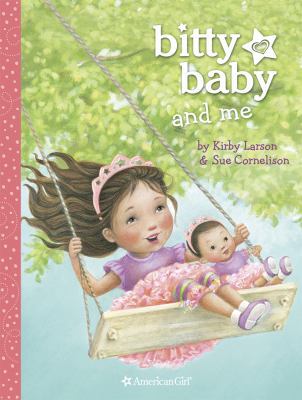 Bitty Baby and Me 1609583183 Book Cover