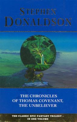 The Chronicles of Thomas Covenant the Unbeliever 0006473296 Book Cover