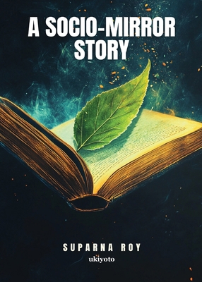 A Socio Mirror Story B0DXSBS3DG Book Cover
