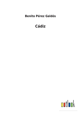 Cádiz [Spanish] 3752495189 Book Cover