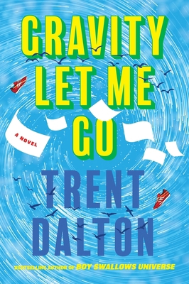Gravity Let Me Go 0063515954 Book Cover