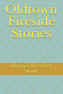 Oldtown Fireside Stories B08QWBY1P5 Book Cover