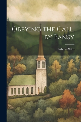 Obeying the Call, by Pansy 102123608X Book Cover