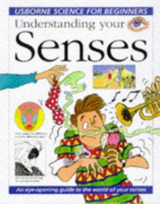 Understanding Your Senses 0746027370 Book Cover