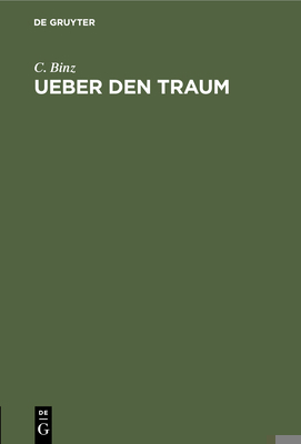 Ueber Den Traum: Nach Einem 1876 Gehaltenen Öff... [German] 3112435192 Book Cover