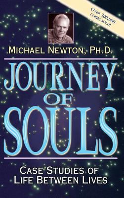 Journey of Souls: Case Studies of Life Between ... 0738754560 Book Cover