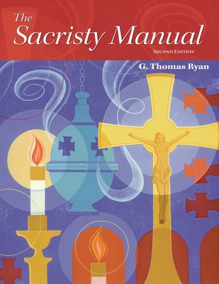 The Sacristy Manual 161671042X Book Cover