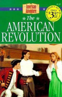 The American Revolution (The American Adventure... 1577481585 Book Cover