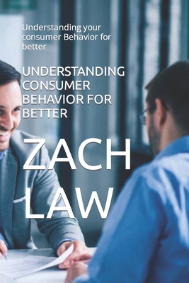Understanding Consumer Behavior for Better: Und... B0BRZTG49M Book Cover