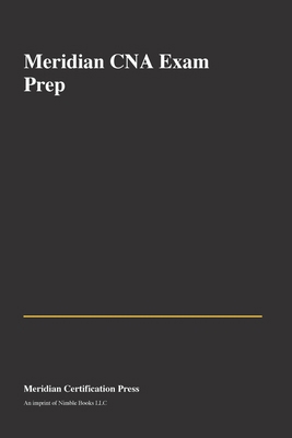 Meridian CNA Exam Prep B0H948V4V6 Book Cover
