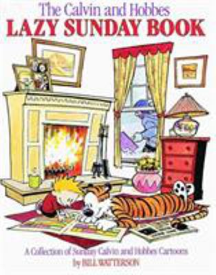 The Calvin and Hobbes Lazy Sunday Book: A Colle... 0836218523 Book Cover