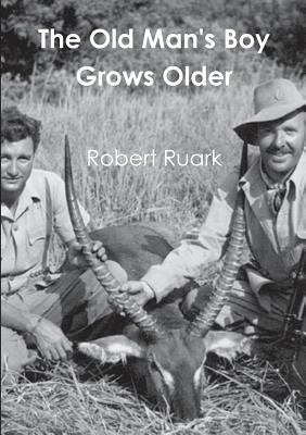 The Old Man's Boy Grows Older 808788826X Book Cover