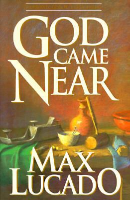 God Came Near: Chronicles of the Christ 0880705744 Book Cover