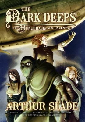 The Dark Deeps: The Hunchback Assignments Ii, The 1554683572 Book Cover