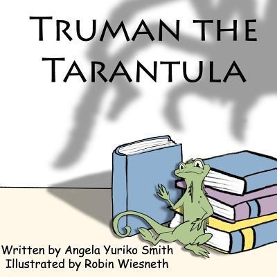 Truman the Tarantula 1976271592 Book Cover