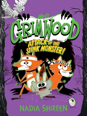 Grimwood: Attack of the Stink Monster!: Volume 3 1524892408 Book Cover