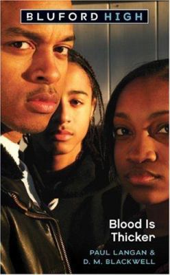 Bluford High #8: Blood Is Thicker 0439904897 Book Cover